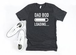 funny dad bod shirt, dad bod, funny fathers day gift, funny fathers day shirt, funny mens tee, gift for fathers day, gif