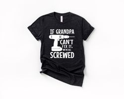 if grandpa cant fix it were all screwed, fathers day gift grandpa, papa fathers day gift, custom gift for grandpa, fathe