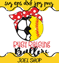 busy raising ballers svg, baseball svg, baseball mom svg