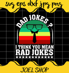 dad jokes i think you mean rad jokes file svg png eps dxf   cricut cut