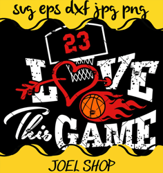 love this game svg, basketball svg, love svg