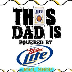 this dad is powered by miller lite svg