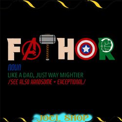 fathor like a dad, just way mightier png, superhero png