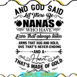 and god said let there be nanas who have ears that always listen svg files for cricut