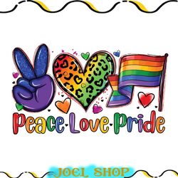 peace love pride png sublimation design download, pride png, lgbtq+ png, love is love png, human rights png