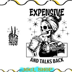 expensive difficult and talks back png, mom skeleton png, funny saying png, front and back png, retro trendy