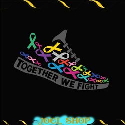 breast cancer shoes together we fight svg, cancer shoes svg, cancer awareness svg