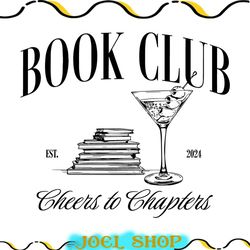 book club cheers to chapters est 2024, mothers day svg, fathers day svg, bluey svg