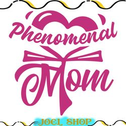 phenomenal mom love ribbon svg