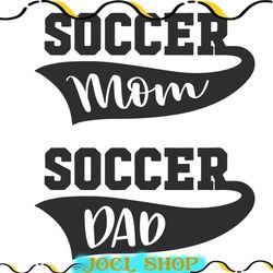 soccer mom soccer dad sport svg
