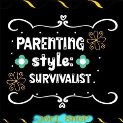 parenting style survivalist svg