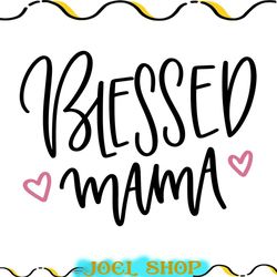 blessed mama pink heart svg