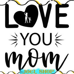 love you mom mother and daughter svg