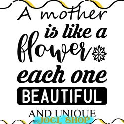 mothe like a flower each one beautiful and unique svg