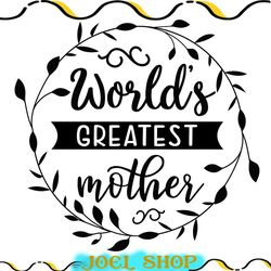 world's greatest mother round wreath svg