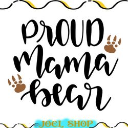 proud mama bear svg file