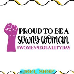 proud to be a strong women svg