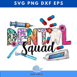 dental squad sublimation design png, nurse png,dental life png, nurse png, nurse png files for cricut, tooth png files