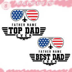 dad svg bundle, father svg, top dad svg, fathers day svg, best dad ever svg