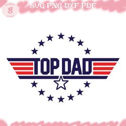 top dad svg, top gun dad svg, top dad top gun t shirt svg