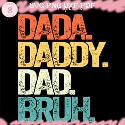 3 color options dada daddy dad bruh png, step dad png, cool dads png