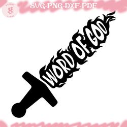 sword svg, word of god svg cut file, cristian svg, armor of god svg, sword files for cricut