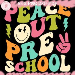 peace out preschool groovy svg, preschool graduation svg, last day of school teacher svg, teacher life svg