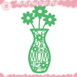 mum mother day flower vase svg