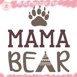 mama bear mother day cricut svg