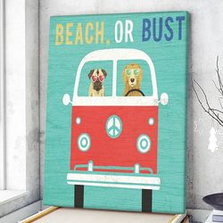 dog portrait canvas, beach bums bus canvas print, dog wall art canvas, dog poster printing