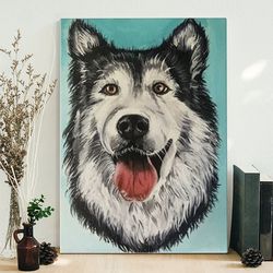 dog portrait canvas, husky face, dog painting posters, dog canvas print