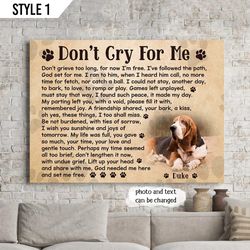 don't cry for me dog canvas poster, poster to print for dog lovers