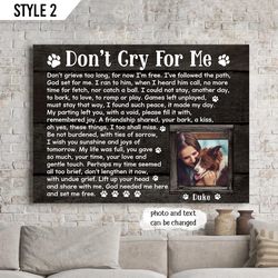 don't cry for me dog matte canvas poster, poster to print for dog lovers
