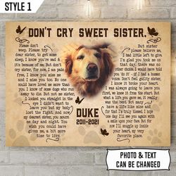 don't cry sweet sister dog poem matte canvas poster, canvas painting for dog sister