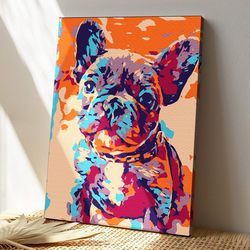french bulldog, dog canvas poster, dog wall art, gifts for dog lovers