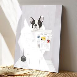 french bulldog in toilet, dog canvas poster, dog wall art, gifts for dog lovers