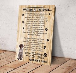 german shorthaired pointer waiting at the door personalized matte canvas- dog canvas wall art, gift for dog lovers