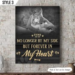 no longer by my side but forever in my heart dog personalized canvas poster, dog lovers gifts