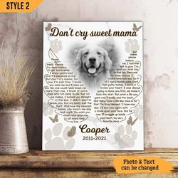 personalized poster & canvas don't cry sweet mama dog poem canvas poster, gift for dog lovers