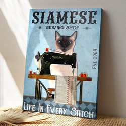 siamese sewing shop, life in every stitch, cat canvas poster, cat wall art, gifts for cat lovers