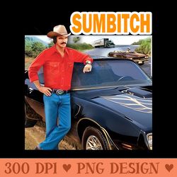 sumbtch smokey and the bandit - high quality png files