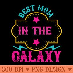 best mom in the galaxy - png clipart download