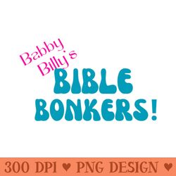 bible bonkers - sublimation png designs
