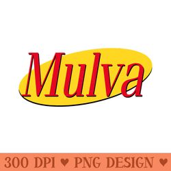 mulva 90s comedy fan design - sublimation clipart png