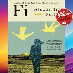 fi: a memoir of my son by alexandra fuller ebook pdf file