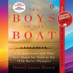 the boys in the boat nine americans and their epic quest for gold at the 1936 berlin olympics ebook pdf file instant dow