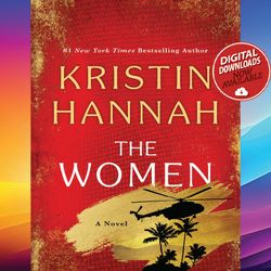 the women a novel kristin hannah ebook pdf file instant download