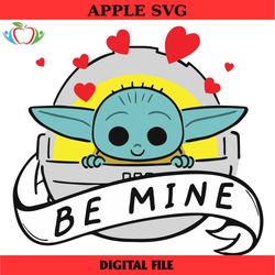 be mine baby yoda svg, valentine svg, valentine yoda svg, valentine star wars svg, baby yoda svg, valentine gift, valent