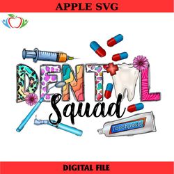 dental squad sublimation design png, nurse png,dental life png, nurse png, nurse png files for cricut, tooth png files