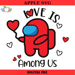 love is among us svg